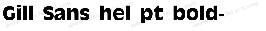 Gill Sans hel pt bold字体转换